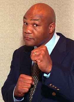   (George Foreman)